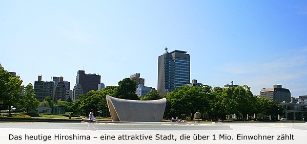 das heutige Hiroshima - eine moderne Industriestadt